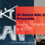 Un Nuevo Año, Una Vida Prevenida: Desafíos, Motivación y Bienestar en el 2024
