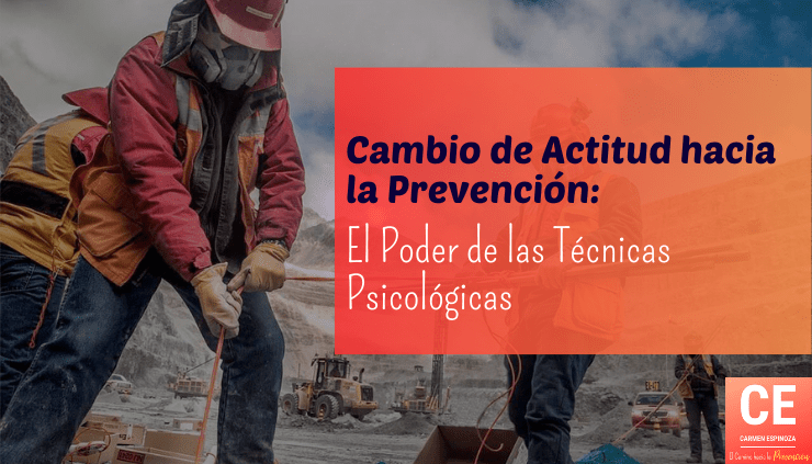 Cambio de Actitud hacia la Prevención: El Poder de las Técnicas Psicológicas