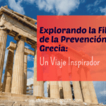 Explorando la Filosofía de la Prevención en Grecia: Un Viaje Inspirador